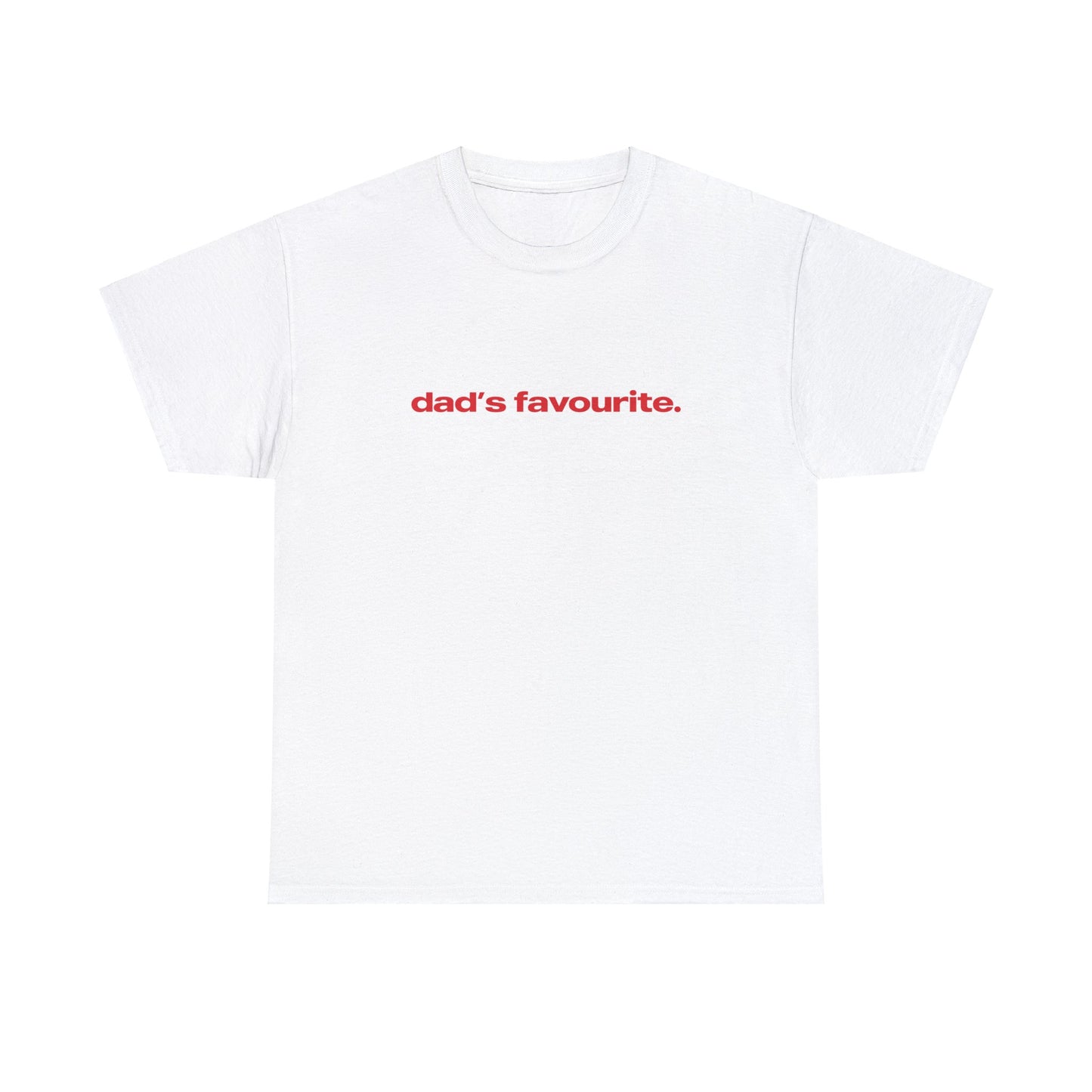 'Dad's Favourite' Classic Unisex Tee