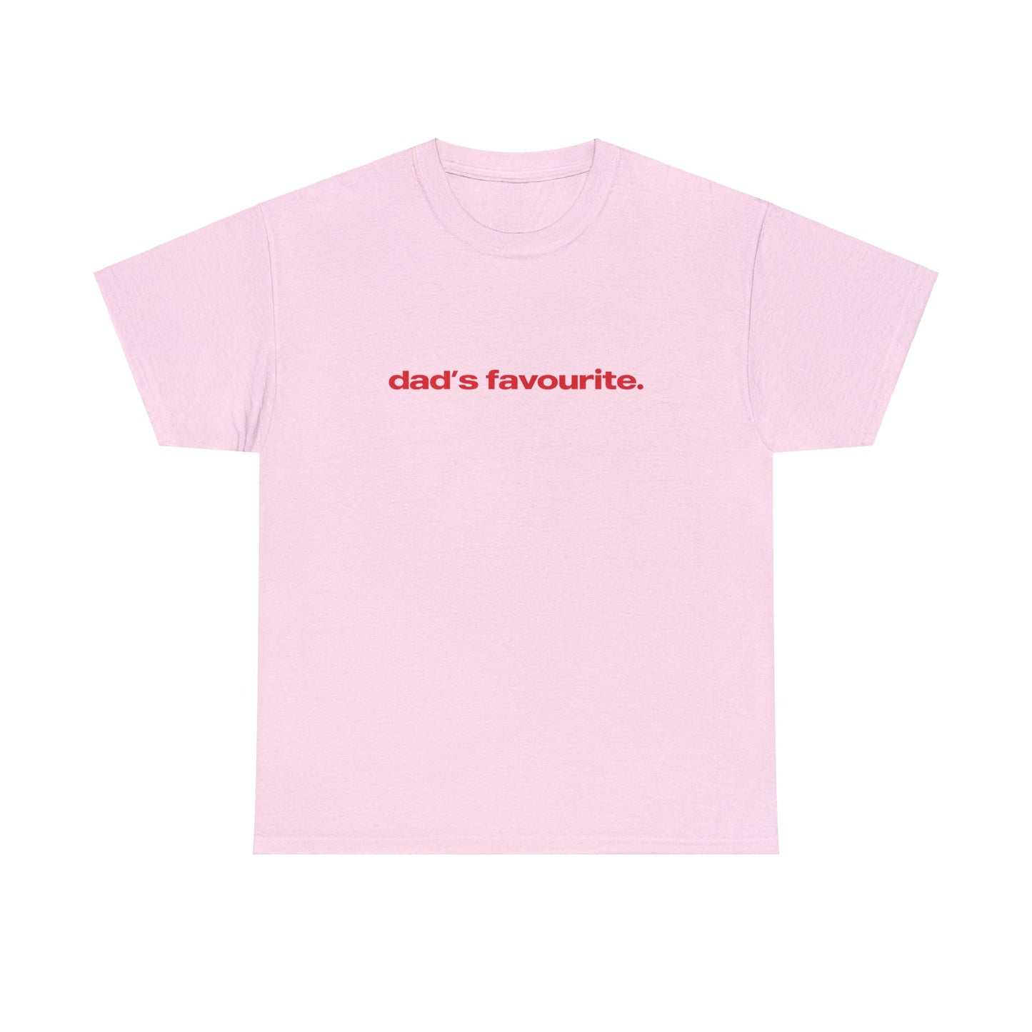 'Dad's Favourite' Classic Unisex Tee