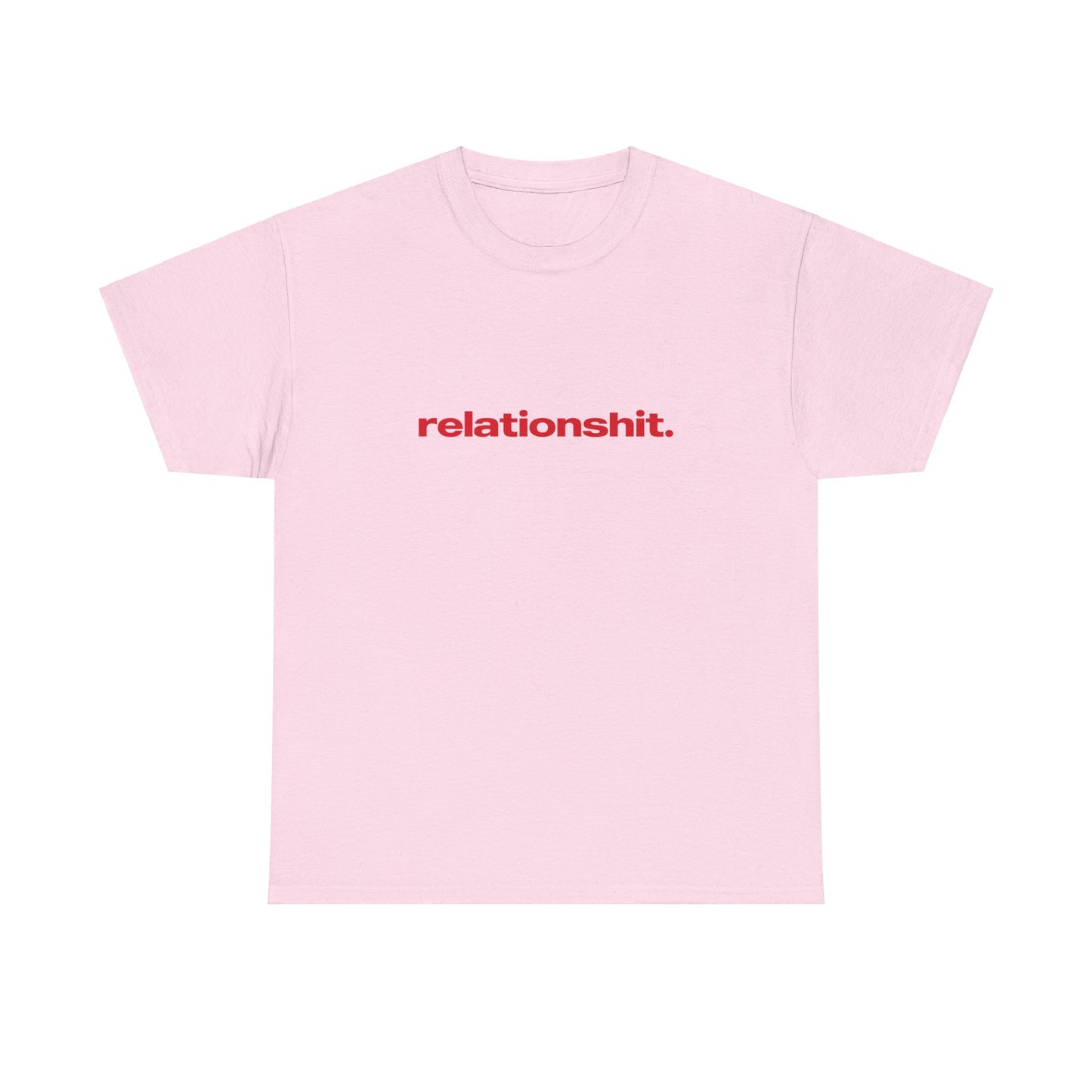 'Relationshit' Classic Unisex Tee