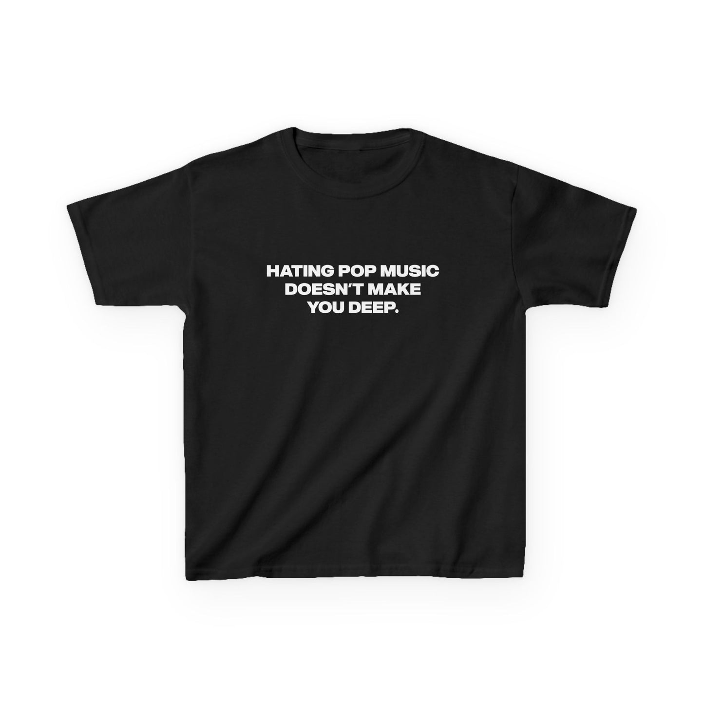 'Hating Pop Music Doesn't Make You Deep' Addison Rae Baby Tee.