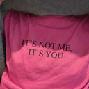 'It's Not Me It's You' Baby Tee
