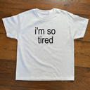 'i'm so tired' Baby Tee