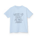Woke Up Sexy Again Baby Tee