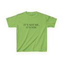 'It's Not Me It's You' Baby Tee