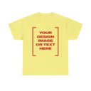 'Custom Text' Classic Unisex Tee