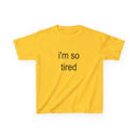 'i'm so tired' Baby Tee