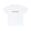 'Good Things Take Time, That's Why I'm Always Late' Classic Unisex Tee