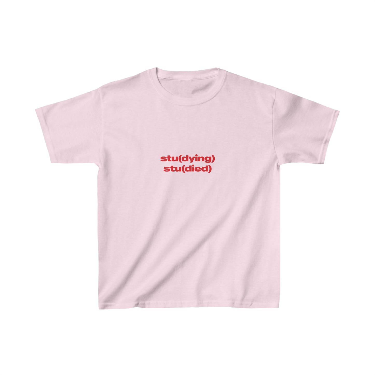 'Stu(died)' Baby Tee