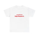 'Small Size Big Impact' Classic Unisex Tee