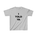 'I Told Ya' Challengers Baby Tee