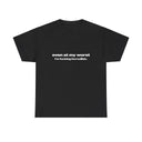 'Even At My Worst, I'm Fucking Incredible' Classic Unisex Tee
