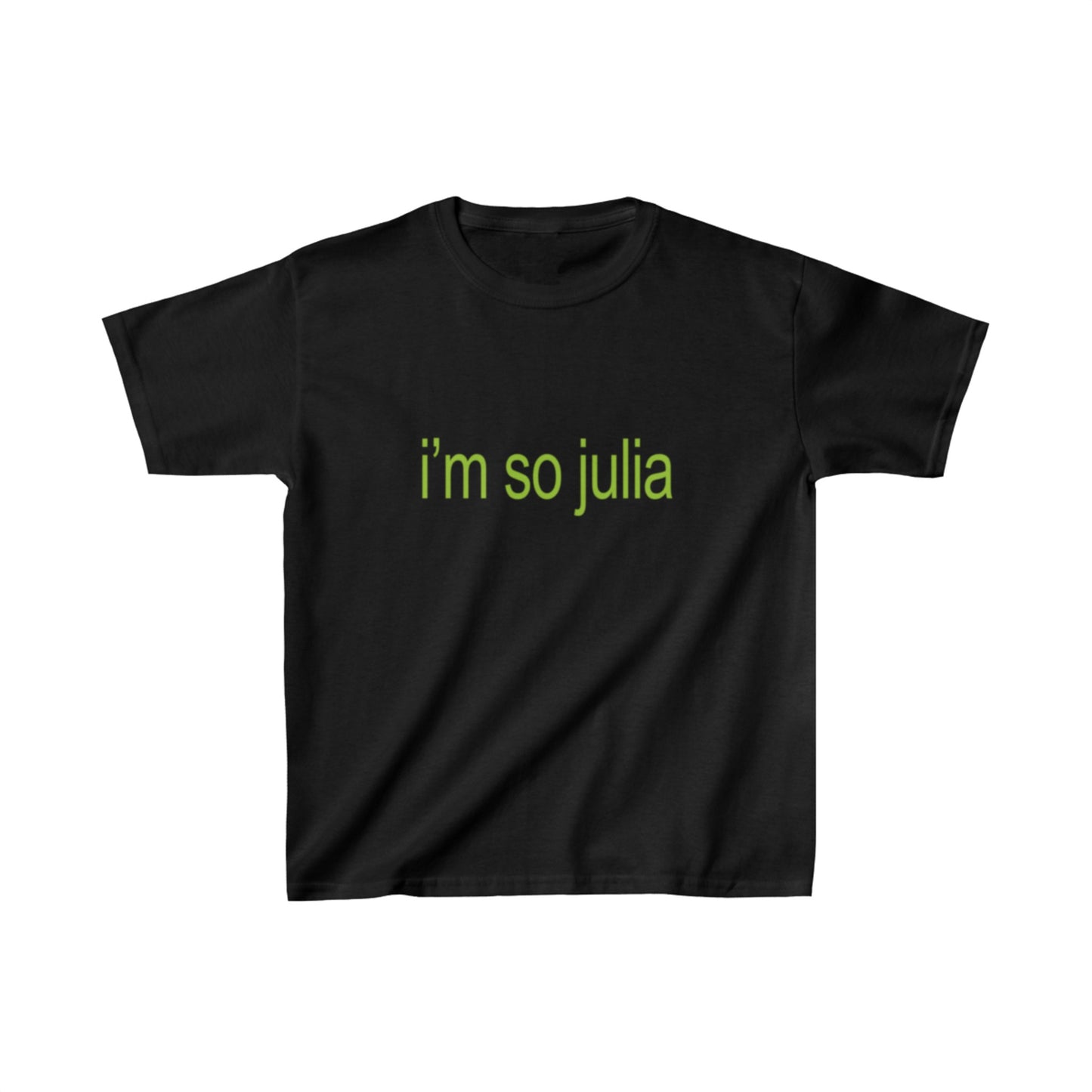 'i'm so julia' Baby Tee