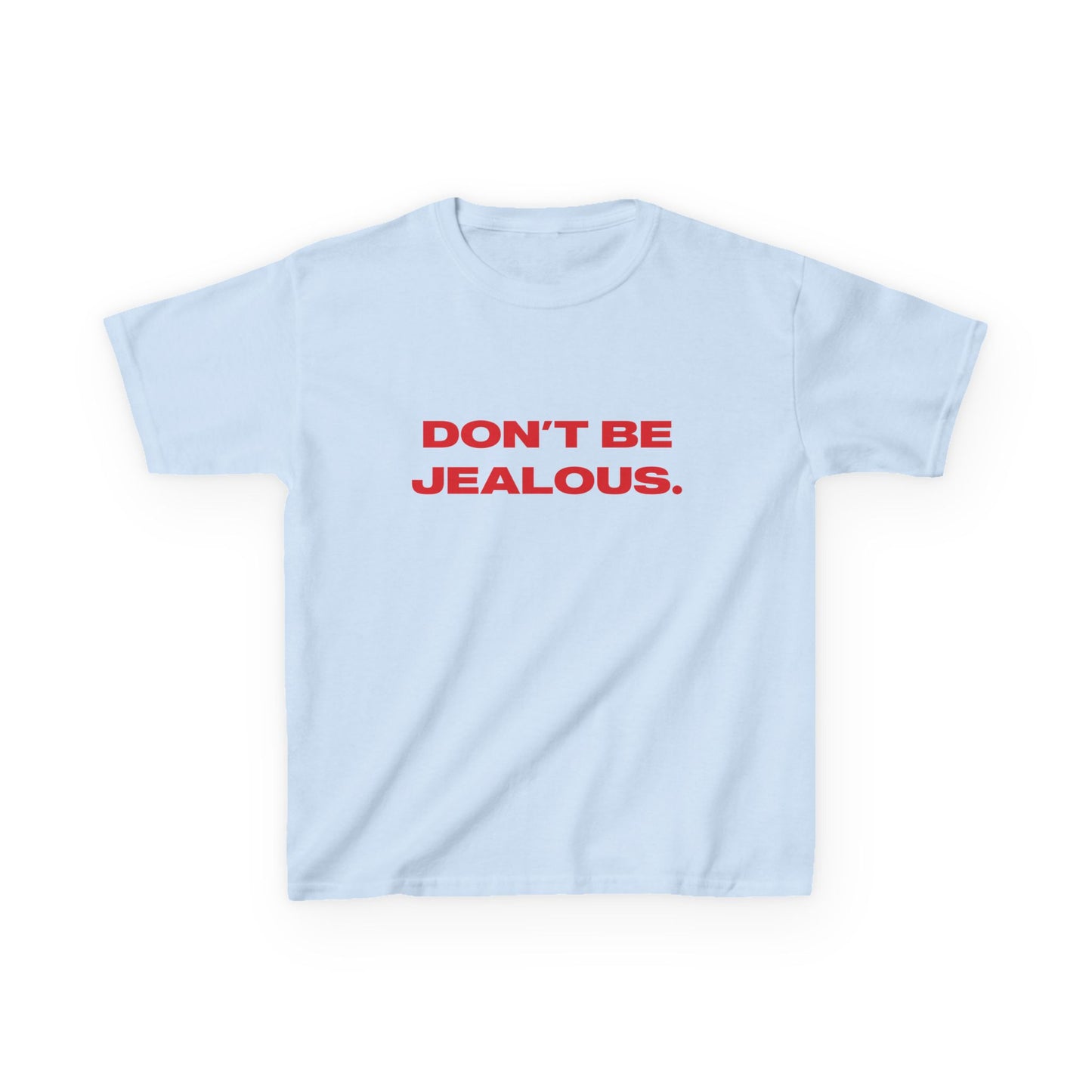 'Don't Be Jealous' Paris Hilton Baby Tee.
