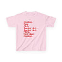 'No Sleep, Bus, Club, Another Club...' Baby Tee.