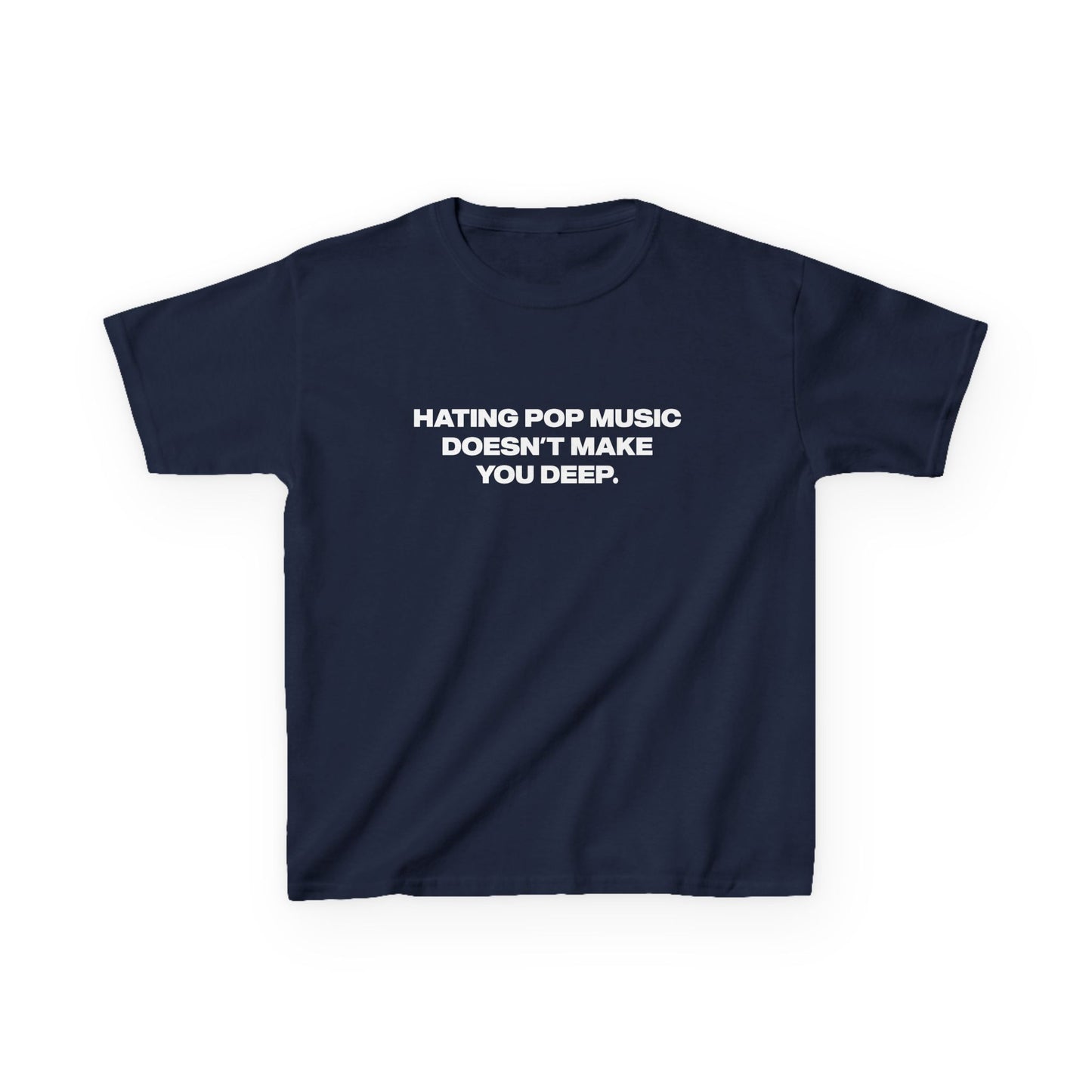 'Hating Pop Music Doesn't Make You Deep' Addison Rae Baby Tee.