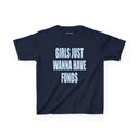 'Girls Just Wanna Have Funds' Baby Tee