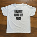 'Girls Just Wanna Have Funds' Baby Tee
