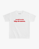 Small Boobs Big Dreams Baby Tee