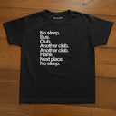'No Sleep, Bus, Club, Another Club...' Baby Tee.
