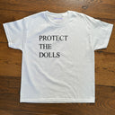 'Protect The Dolls' Baby Tee