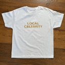 'Local Celebrity' Baby Tee