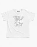 Woke Up Sexy Again Baby Tee